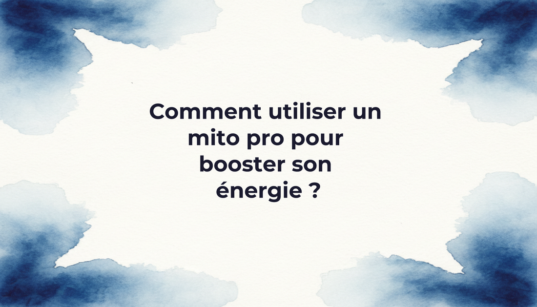 Comment utiliser un mito pro pour booster son énergie ?